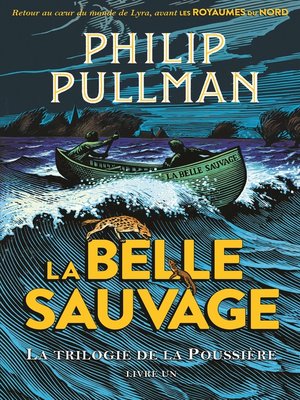 cover image of La trilogie de la Poussière (Tome 1)--La Belle Sauvage